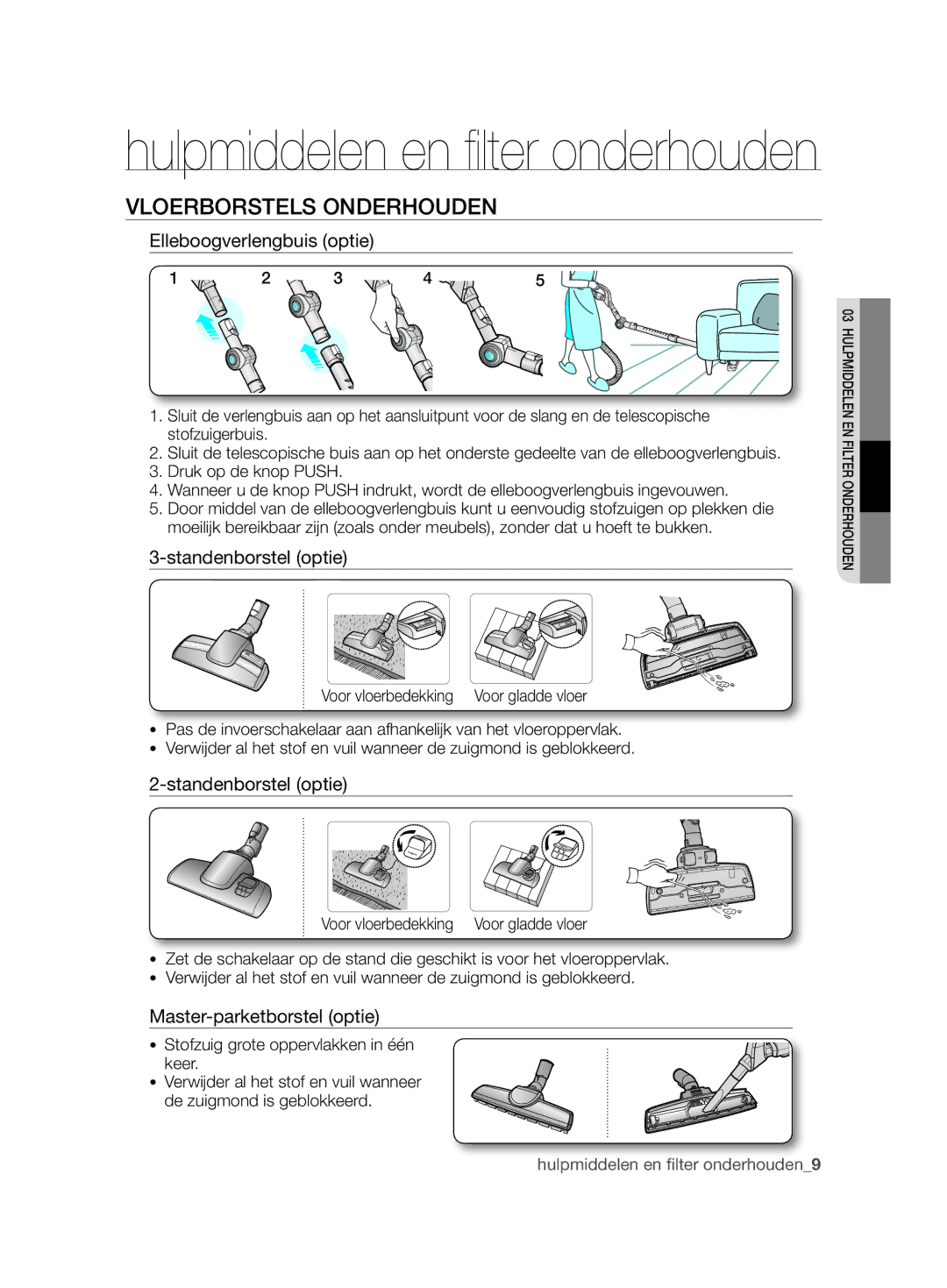 Samsung VCC86H0H3S/XEF, VCC86H0H3S/XEG manual Vloerborstels Onderhouden, Elleboogverlengbuis optie, Standenborstel optie 