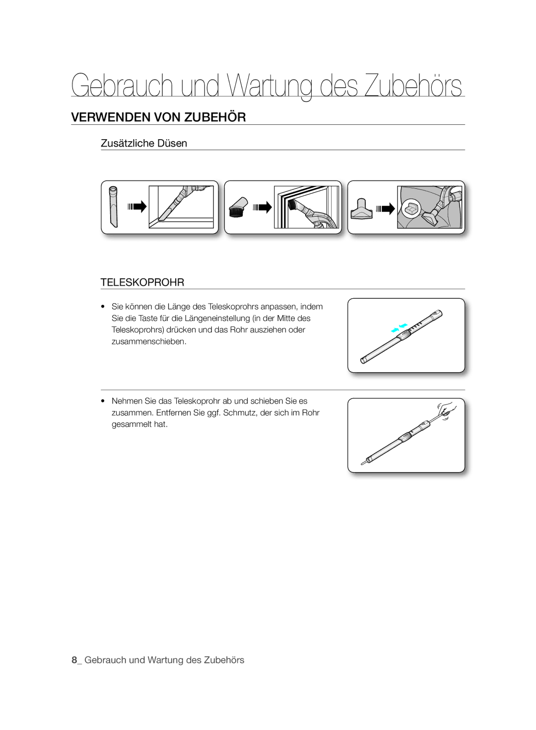 Samsung VCC86H0H3S/XEG, VCC86H0H3S/XEF manual Verwenden VON Zubehör, Zusätzliche Düsen, Teleskoprohr 