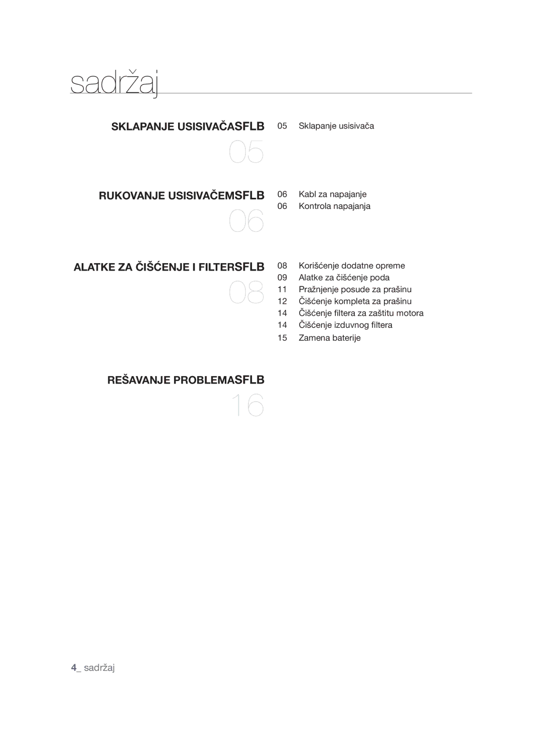 Samsung VCC8780H3A/XSG, VCC8780H3A/BOL, VCC8780H3A/TWL, VCC8780H4A/ATC manual Sadržaj, Alatke za čišćenje i filterSFlb 