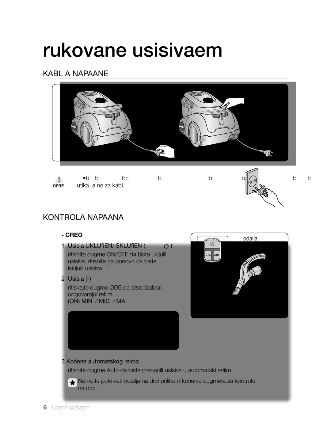 Samsung VCC8780H3A/XEH manual Rukovanje usisivačem, Kabl ZA Napajanje, Kontrola Napajanja infra-crvena kontrola, Odašiljač 