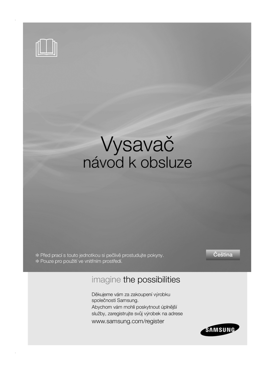 Samsung VCC8780H3A/XEH manual Vysavač, Děkujeme vám za zakoupení výrobku společnosti Samsung 