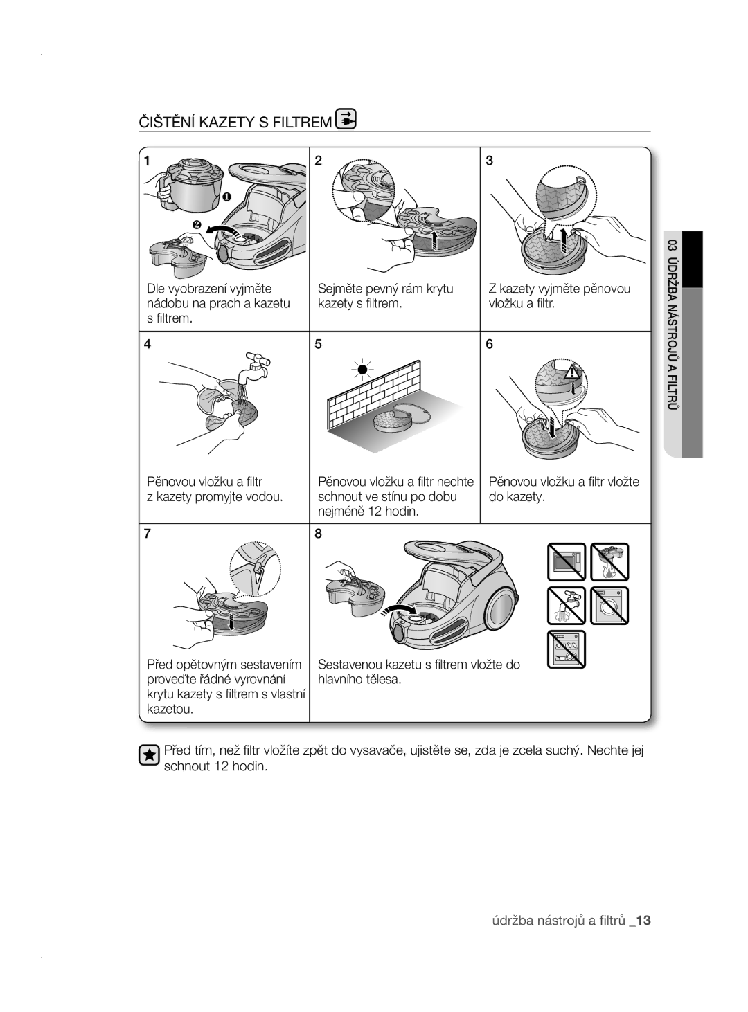 Samsung VCC8780H3A/XEH manual Čištění Kazety S Filtrem, Pěnovou vložku a filtr vložte 