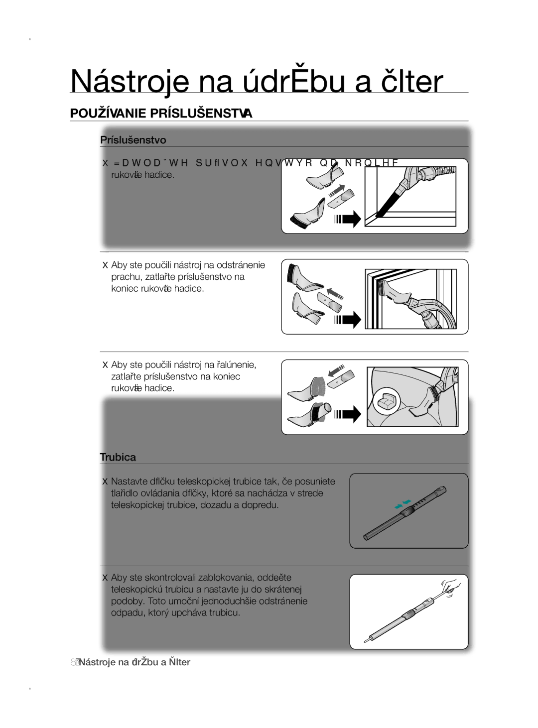 Samsung VCC8780H3A/XEH manual Nástroje na údržbu a filter, Používanie príslušenstva, Príslušenstvo, Trubica 