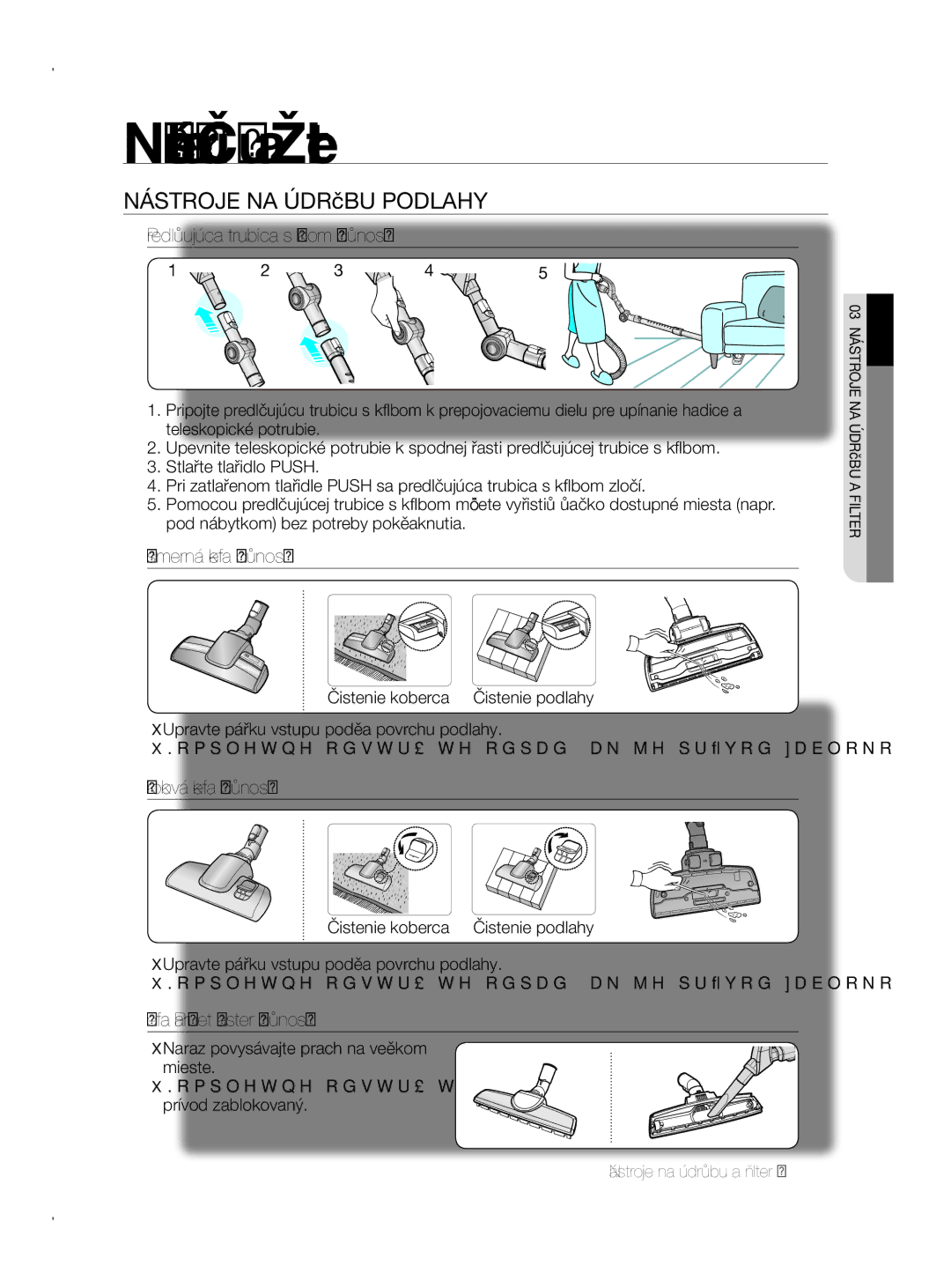 Samsung VCC8780H3A/XEH manual Nástroje NA Údržbu Podlahy, Predlžujúca trubica s kĺbom Možnosť, Smerná kefa Možnosť 