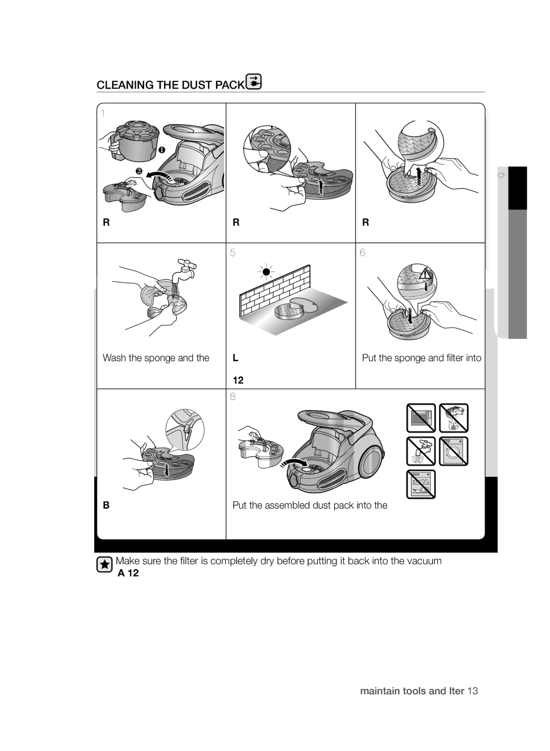 Samsung VCC8790H3K/HAC manual Cleaning the Dust Pack, Shade for more than Dust pack Water Hours 