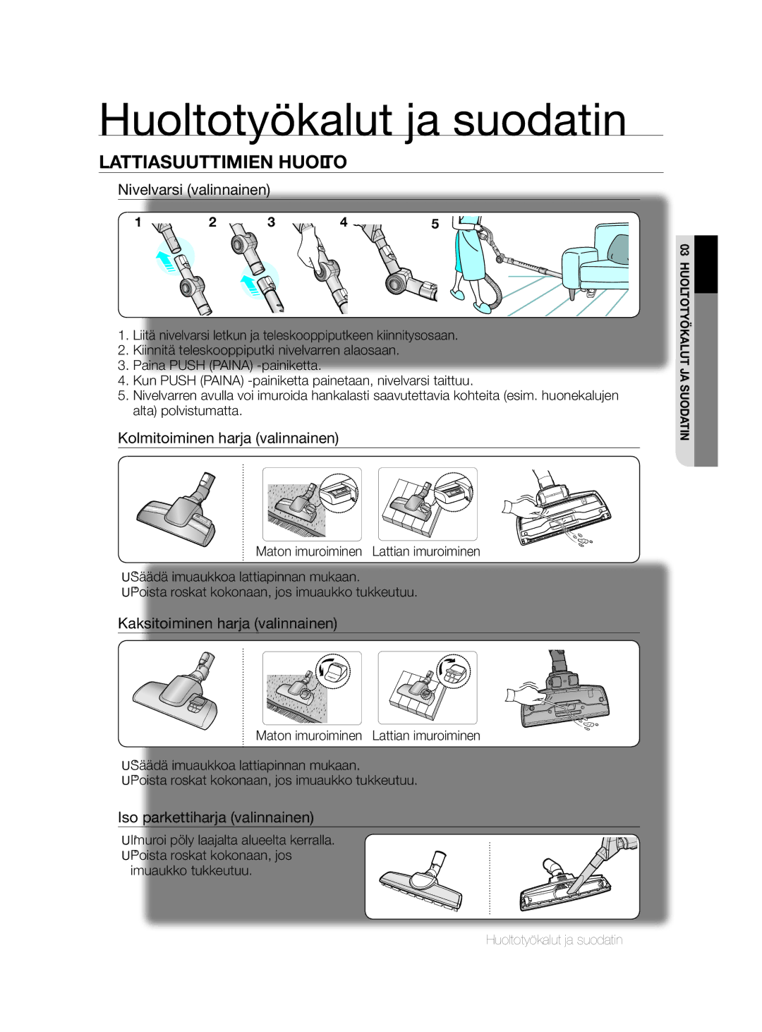 Samsung VCC8790H3K/XEE manual Lattiasuuttimien Huolto, Nivelvarsi valinnainen, Kolmitoiminen harja valinnainen 