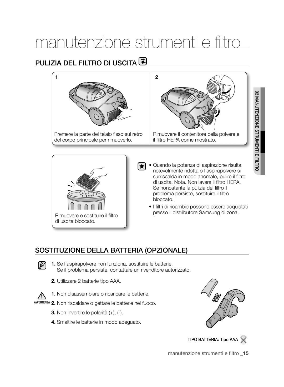 Samsung VCC8830V3B/XEP, VCC8830V3B/XET manual Pulizia DEL Filtro DI Uscita, Sostituzione Della Batteria Opzionale 