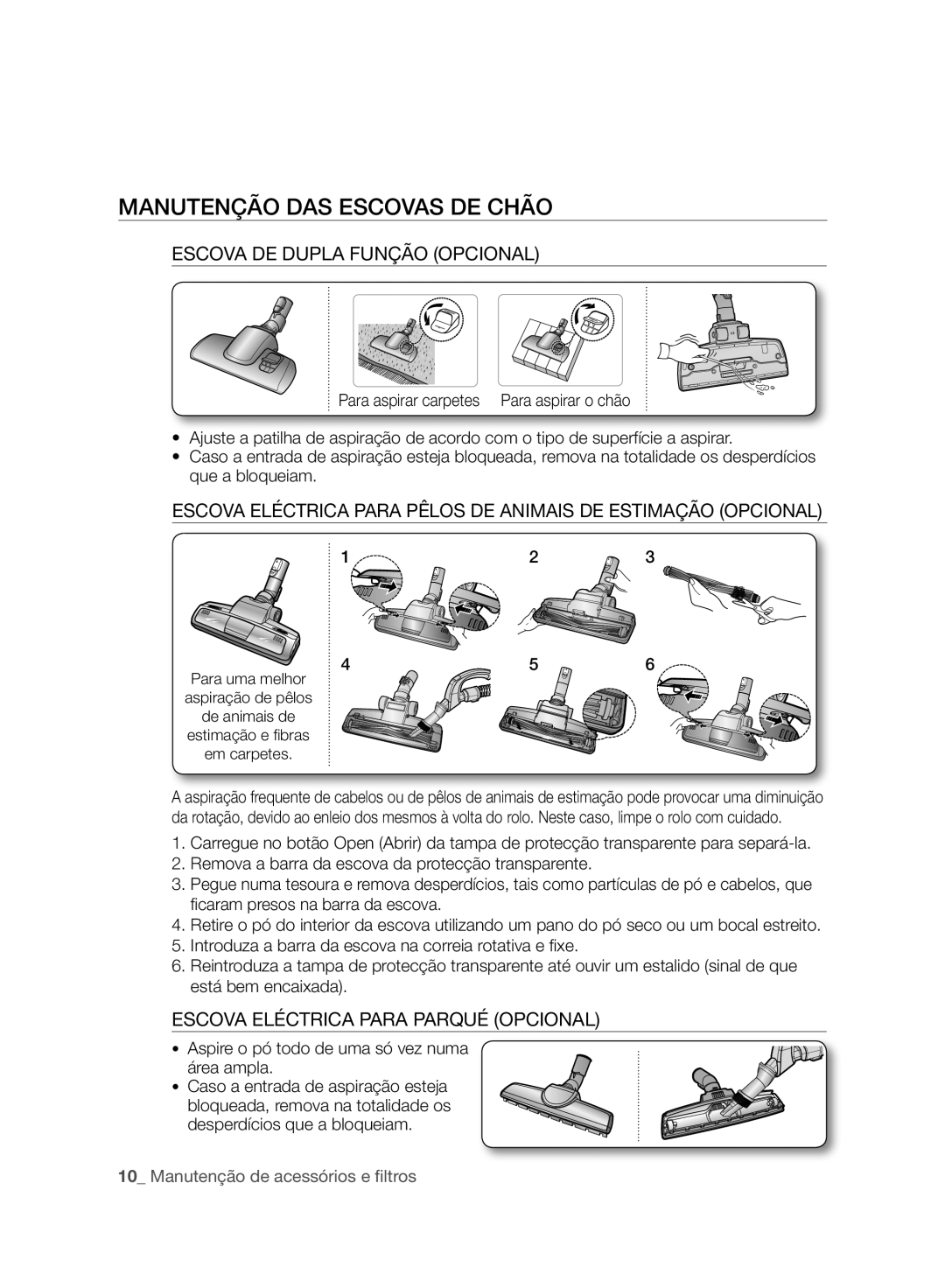 Samsung VCC8830V3B/XET, VCC8830V3B/XEP manual Manutenção DAS Escovas DE Chão, Escova DE Dupla Função Opcional 