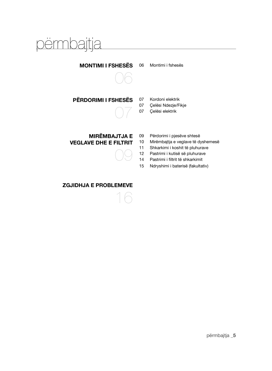 Samsung VCC8850H3R/XEO manual Përmbajtja, Montimi I Fshesës, Përdorimi I Fshesës, Mirëmbajtja E, Zgjidhja E Problemeve 