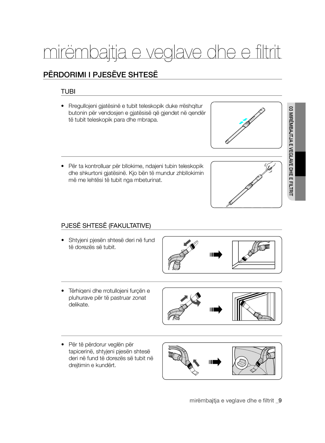 Samsung VCC8850H3R/XEO, VCC8850H3B/XEC, VCC8850H3R/BOL manual Përdorimi I Pjesëve Shtesë, Tubi, Pjesë Shtesë Fakultative 