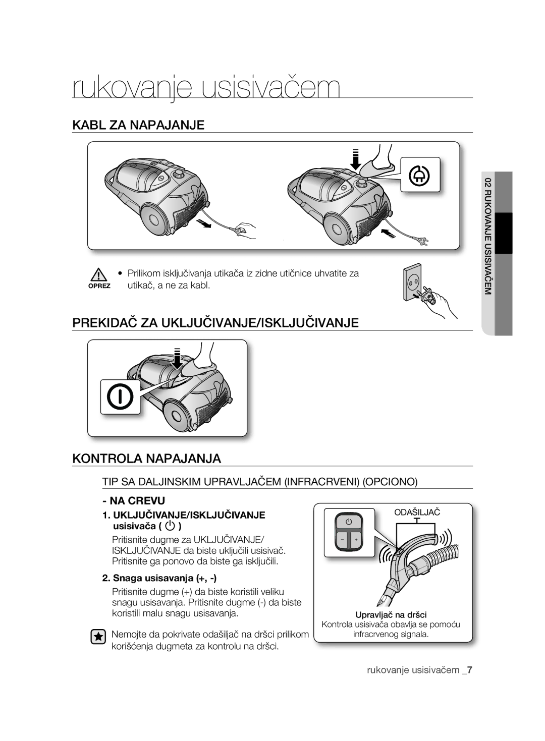 Samsung VCC8850H3R/BOL Rukovanje usisivačem, Kabl ZA Napajanje, Prekidač ZA UKLJUČIVANJE/ISKLJUČIVANJE Kontrola Napajanja 