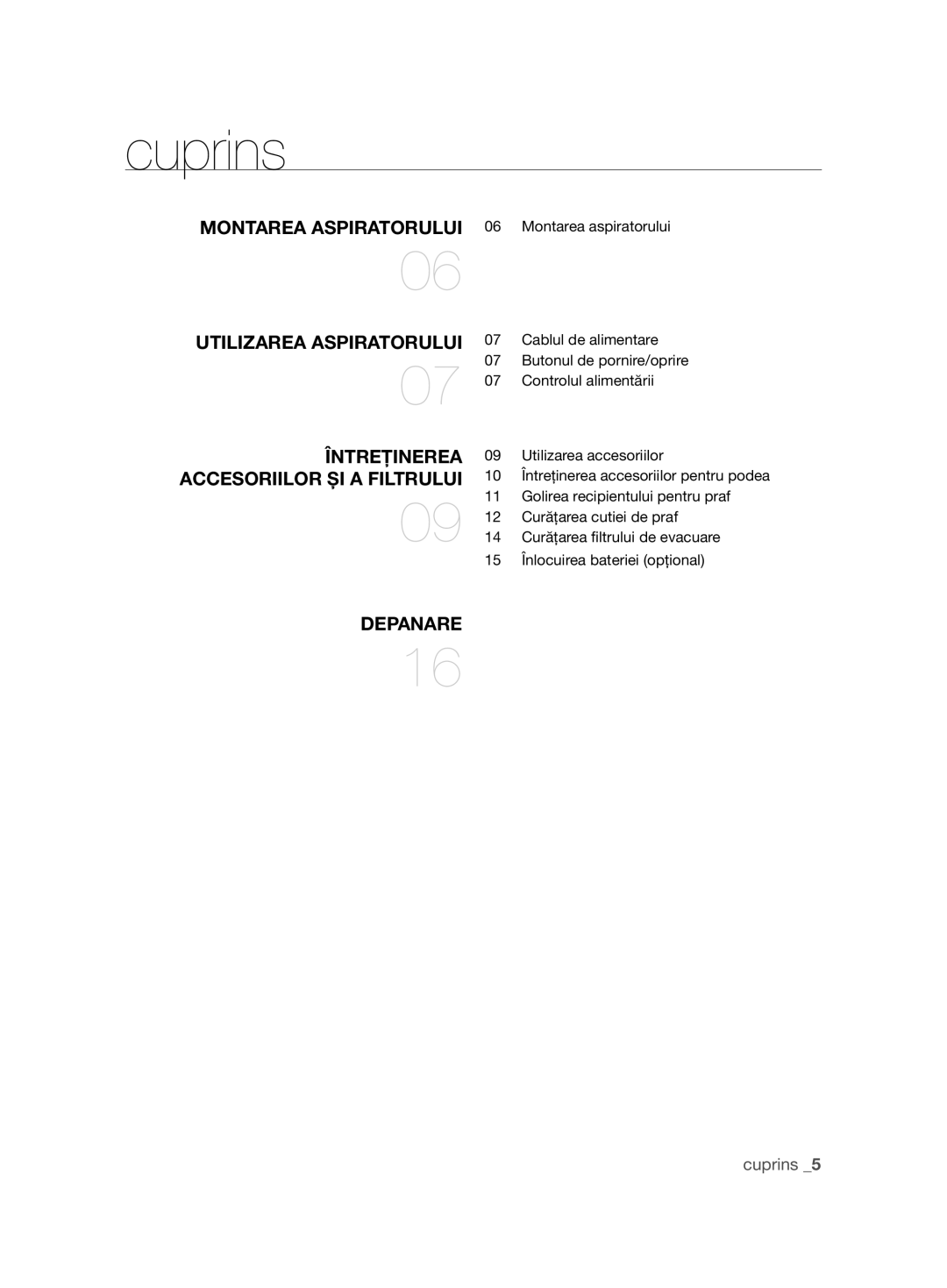 Samsung VCC8850H3R/XEO, VCC8850H3B/XEC Cuprins, Montarea Aspiratorului, Utilizarea Aspiratorului, Întreţinerea, Depanare 