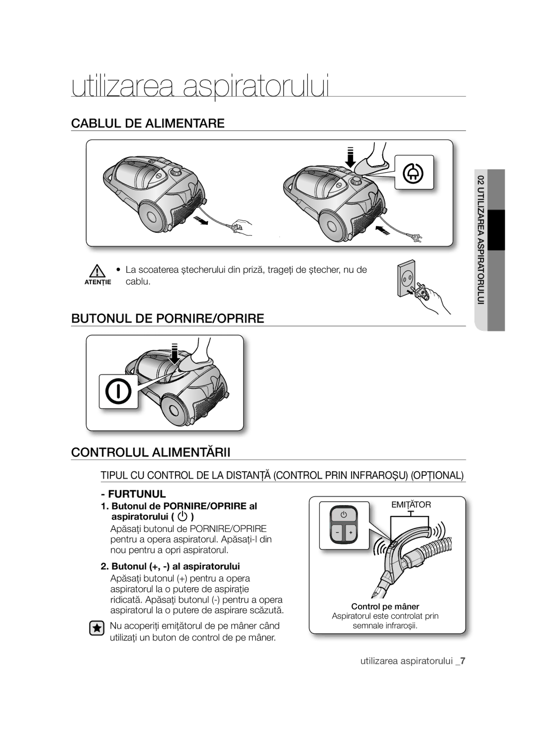 Samsung VCC8850H3R/BOL Utilizarea aspiratorului, Cablul DE Alimentare, Butonul DE PORNIRE/OPRIRE Controlul Alimentării 