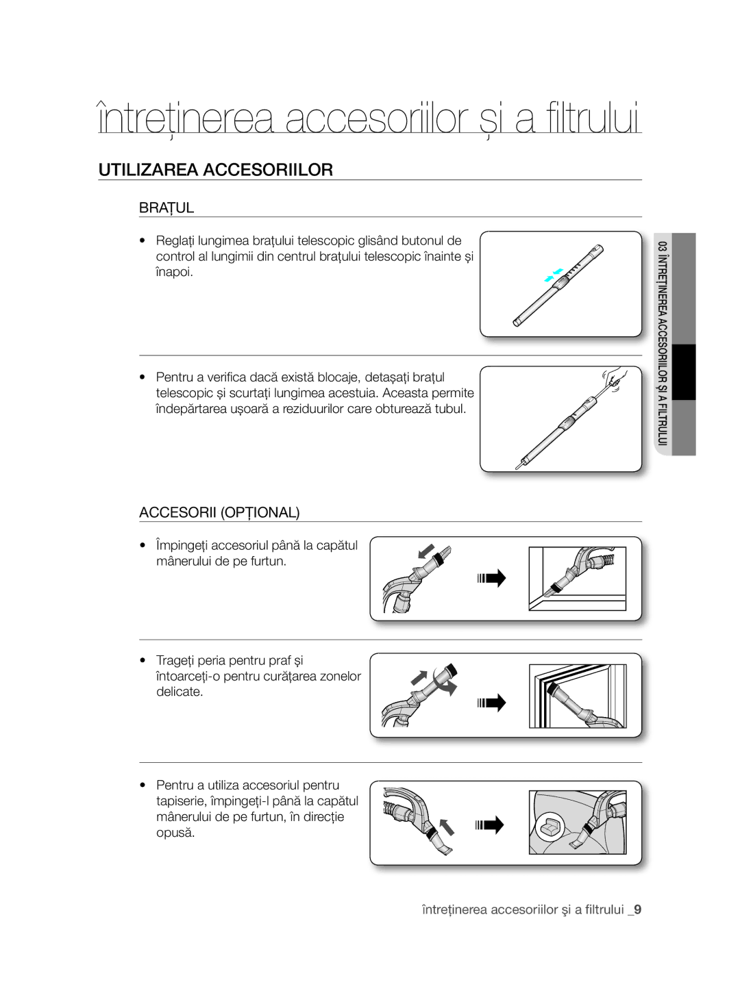 Samsung VCC8850H3R/XEO, VCC8850H3B/XEC, VCC8850H3R/BOL, VCC88E0H3R/BOL Utilizarea Accesoriilor, Braţul, Accesorii Opţional 