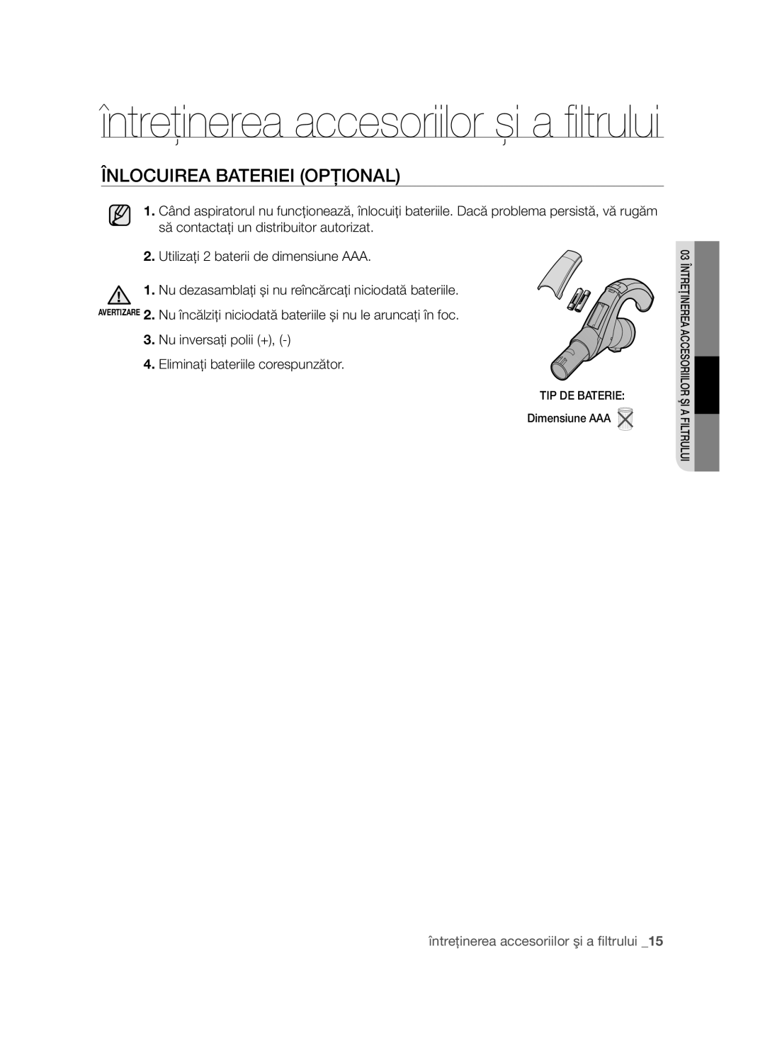 Samsung VCC8850H3R/BOL, VCC8850H3B/XEC, VCC88E0H3R/BOL, VCC8850H3R/XEO manual Înlocuirea Bateriei Opţional 