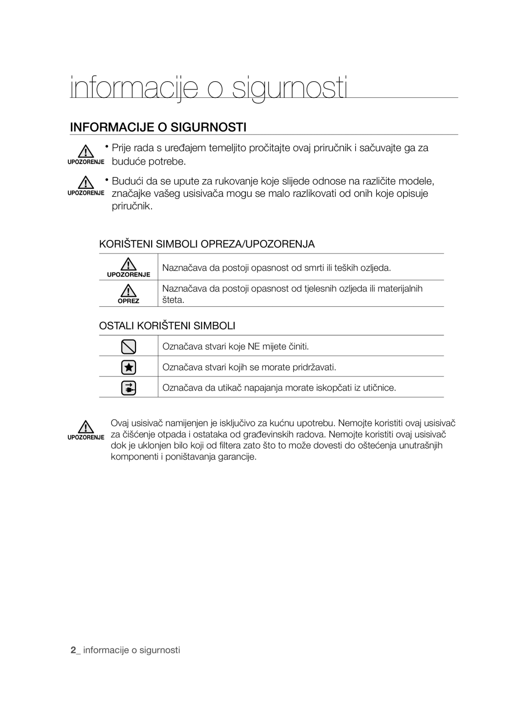 Samsung VCC8850H3B/XEC manual Informacije o sigurnosti, Informacije O Sigurnosti, Korišteni Simboli OPREZA/UPOZORENJA 