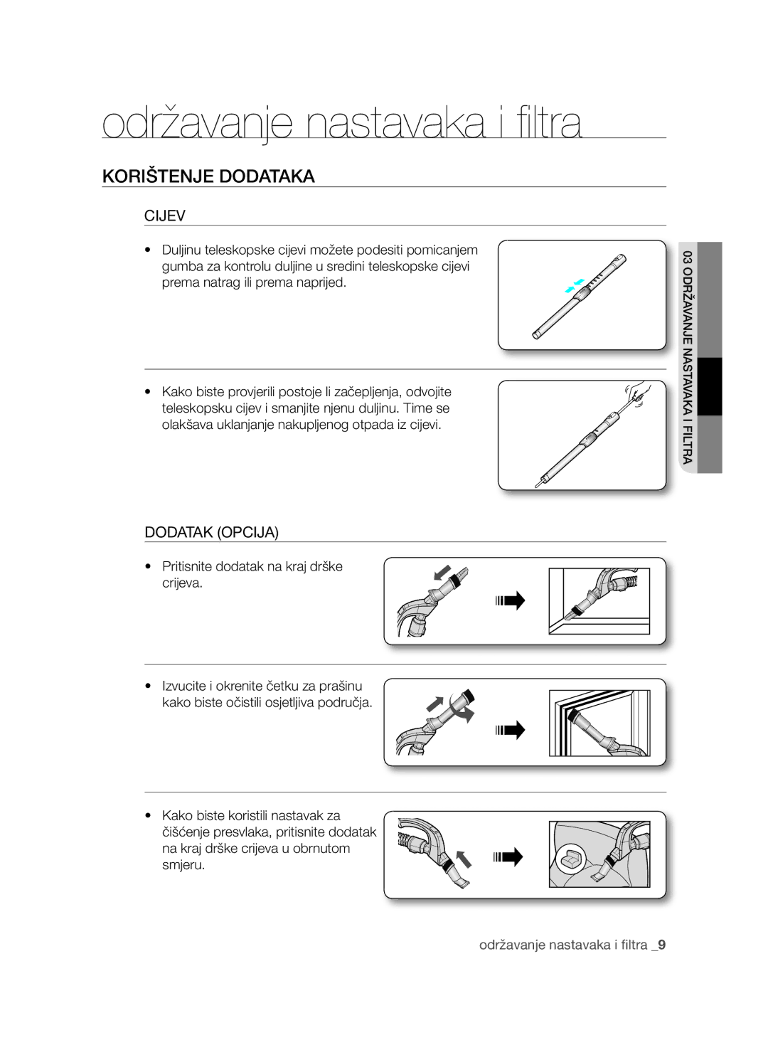 Samsung VCC8850H3R/XEO, VCC8850H3B/XEC manual Održavanje nastavaka i ﬁ ltra, Korištenje Dodataka, Cijev, Dodatak Opcija 