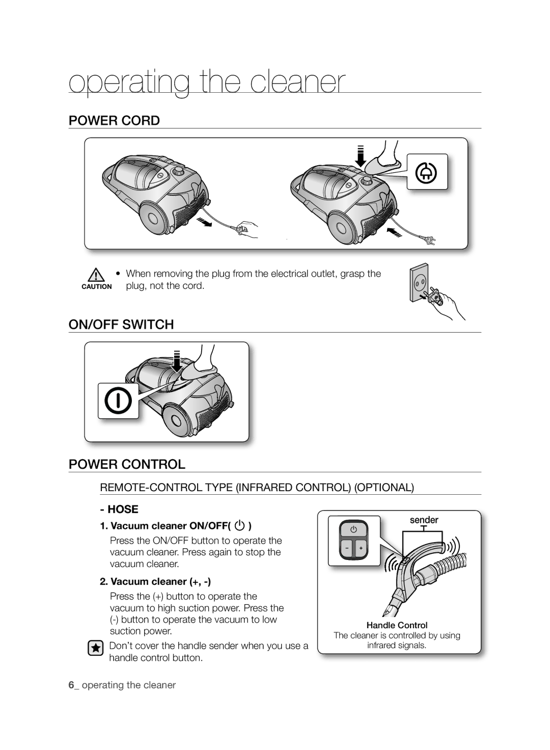 Samsung VCC8870H3B/SML manual Operating the cleaner, Power Cord, ON/OFF Switch Power Control, Hose 