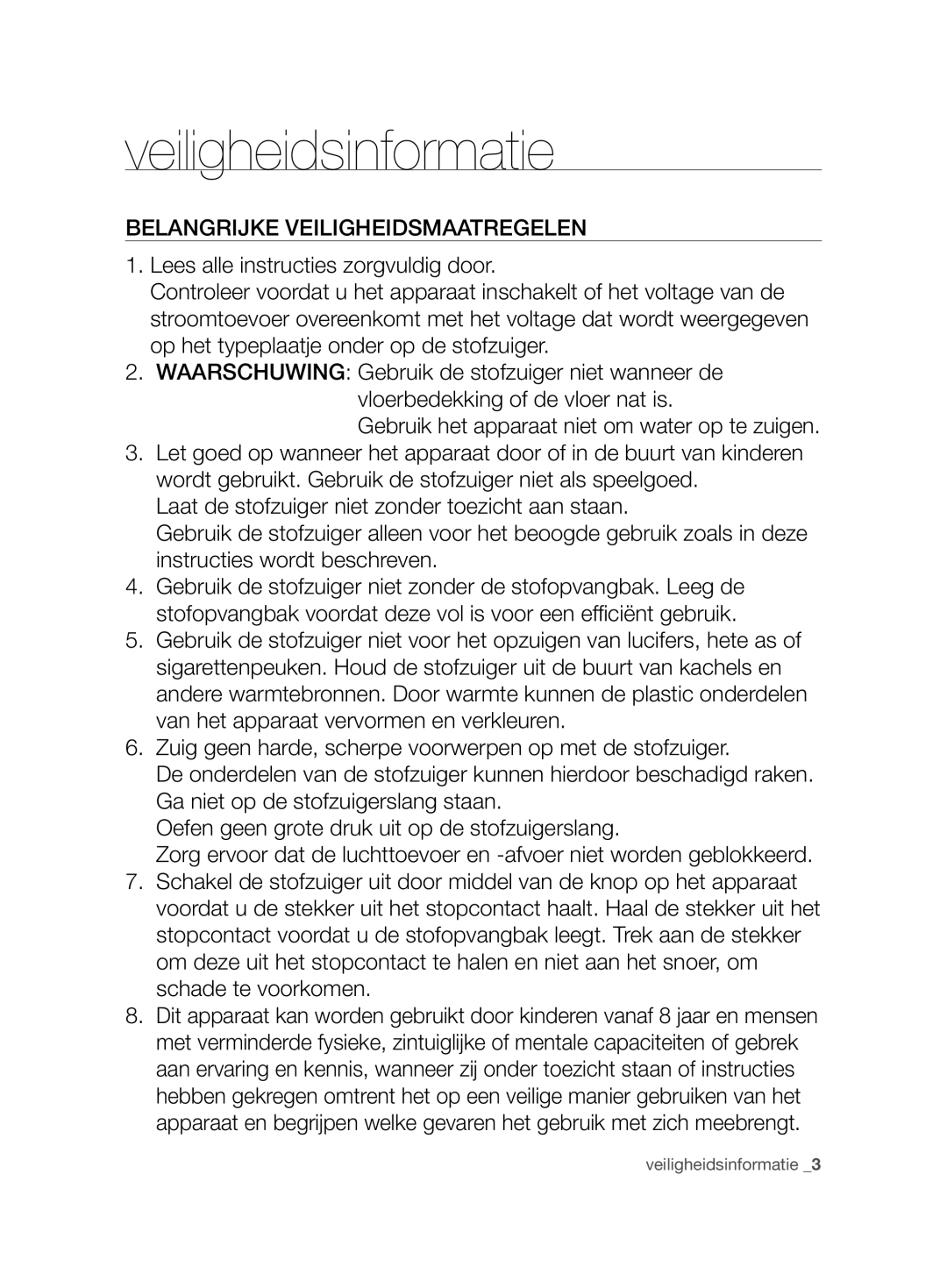 Samsung VCC88H0V3B/XEF, VCC88L0H31/XEG, VCC88L0H31/XET, VCC88L0H32/XEN manual Belangrijke Veiligheidsmaatregelen 