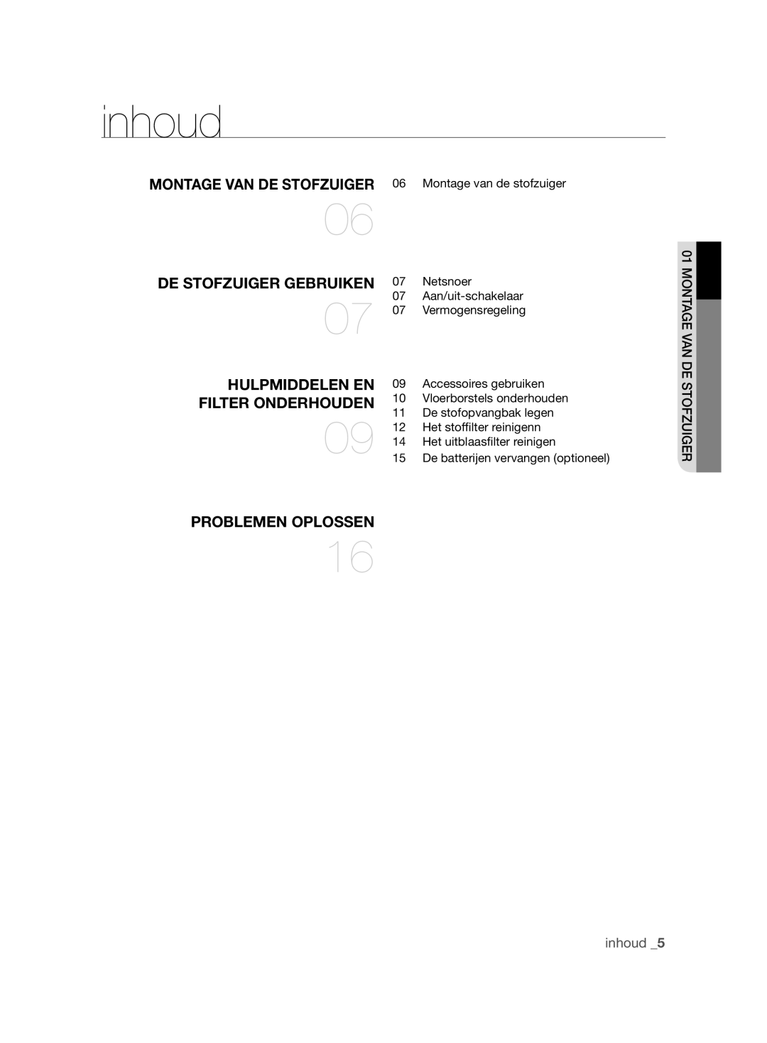 Samsung VCC88L0H31/XET, VCC88L0H31/XEG, VCC88L0H32/XEN, VCC88H0V3B/XEF manual Inhoud, Problemen Oplossen 