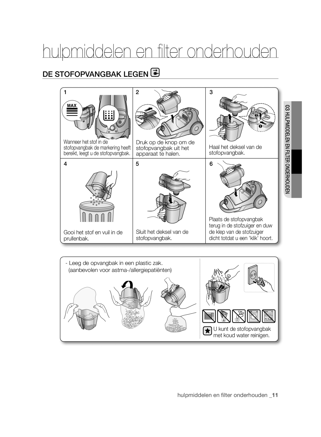 Samsung VCC88H0V3B/XEF, VCC88L0H31/XEG, VCC88L0H31/XET, VCC88L0H32/XEN manual DE Stofopvangbak Legen 