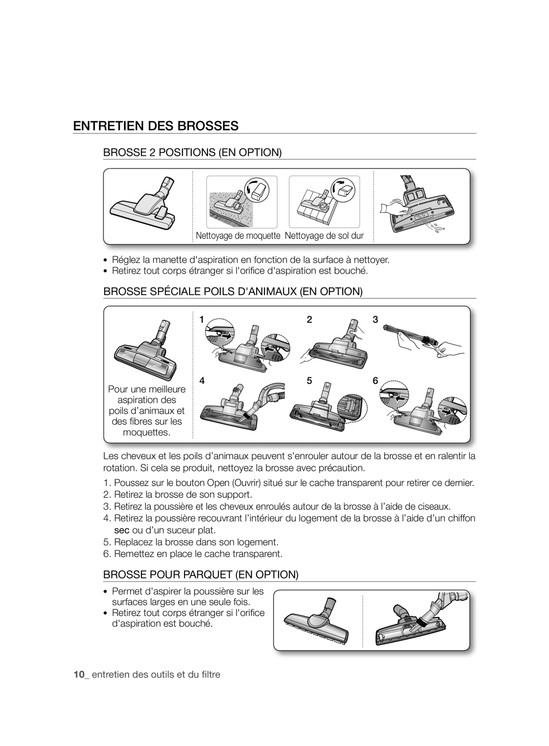 Samsung VCC88L0H31/XEG manual Entretien DES Brosses, Brosse 2 Positions EN Option, Brosse Spéciale Poils Danimaux EN Option 