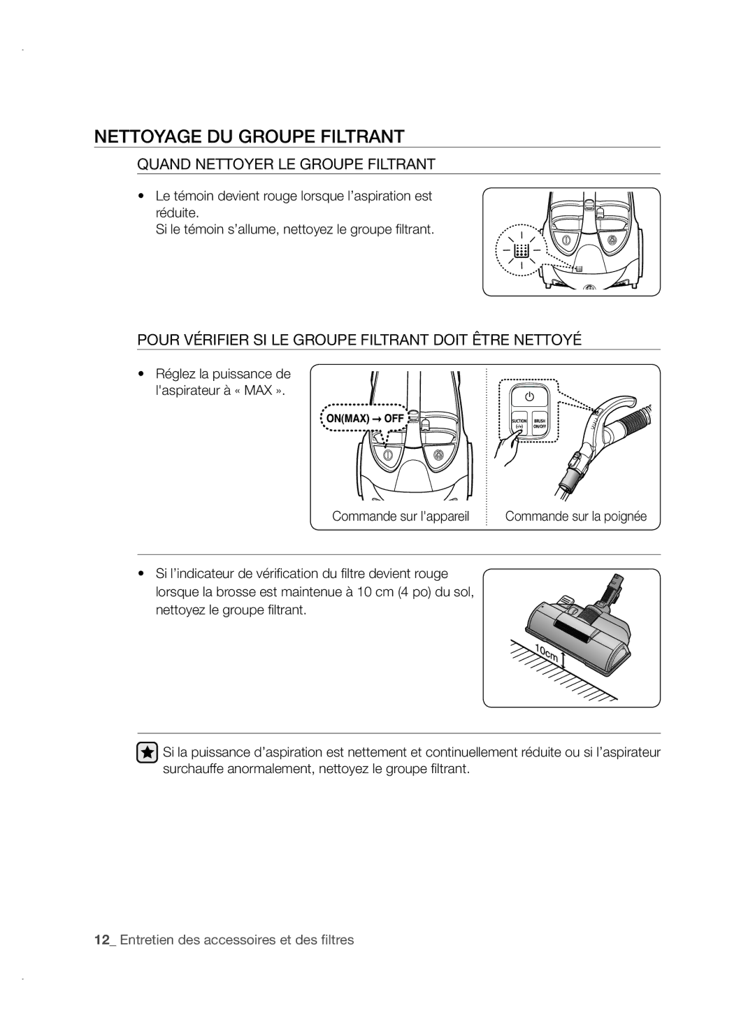 Samsung VCC88P0H1B user manual Nettoyage DU Groupe Filtrant, Quand Nettoyer LE Groupe Filtrant, Commande sur lappareil 