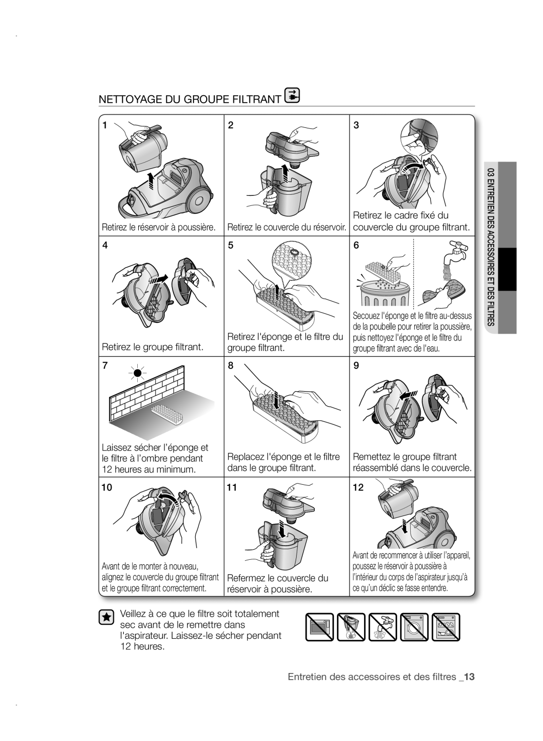 Samsung VCC88P0H1B user manual Nettoyage DU Groupe Filtrant 