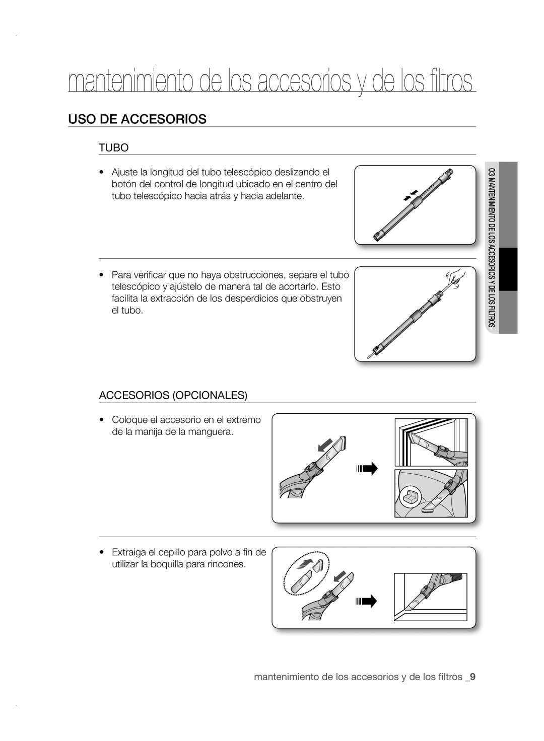 Samsung VCC88P0H1B user manual USO DE Accesorios, Tubo, Accesorios Opcionales 