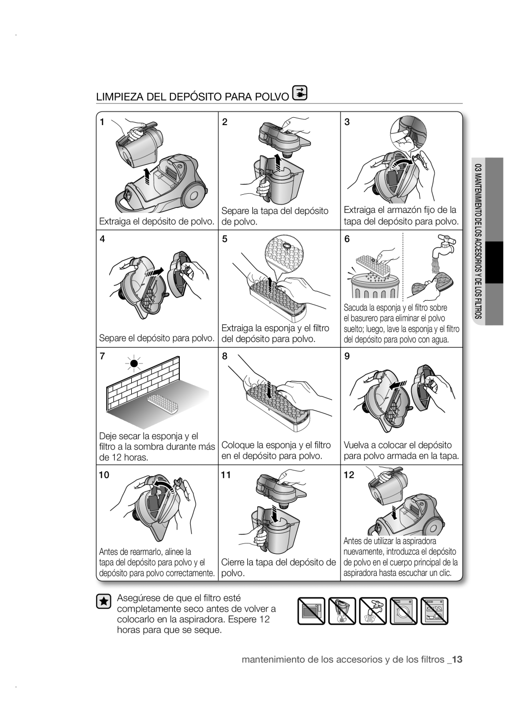 Samsung VCC88P0H1B user manual Limpieza DEL Depósito Para Polvo, Del depósito para polvo, Deje secar la esponja y el 