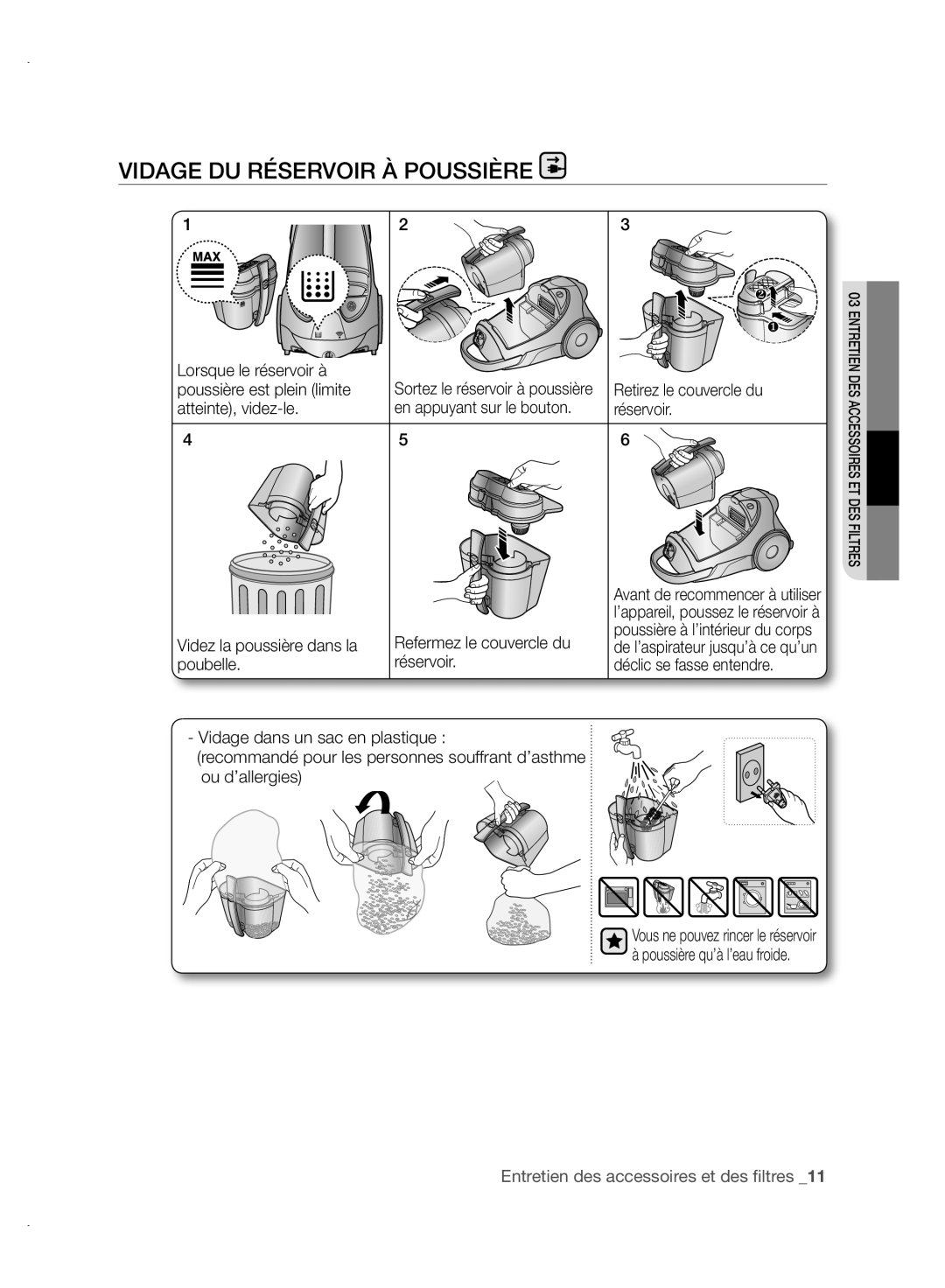 Samsung VCC88P0H1B user manual Vidage Du Réservoir À Poussière, Entretien des accessoires et des ﬁltres 