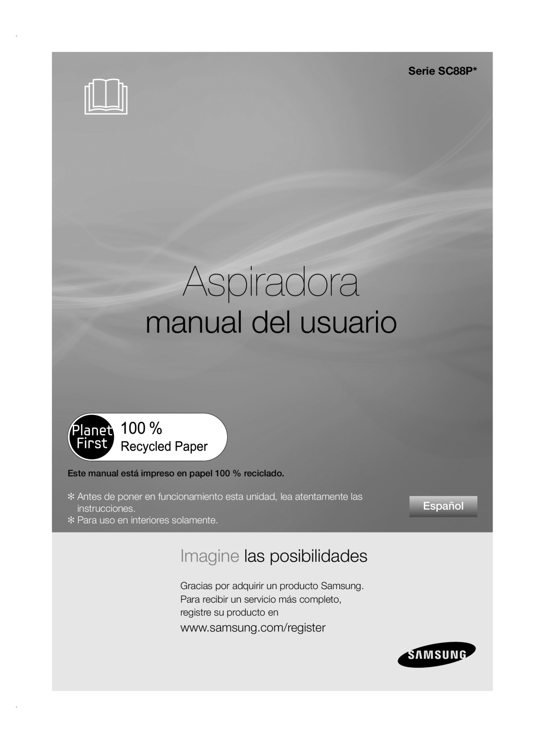 Samsung VCC88P0H1B Aspiradora, manual del usuario, Imagine las posibilidades, Serie SC88P, Español, instrucciones 