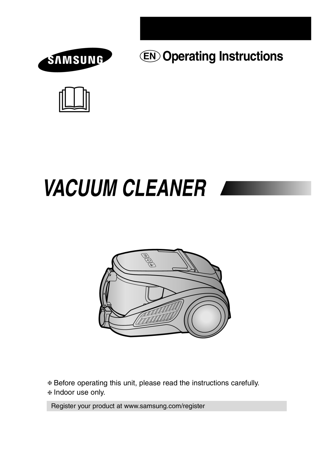 Samsung VCC9150H31/XEH, VCC9150H31/BOL, VCC91E0H3G/BOL, VCC91E0H3G/XEH manual Vacuum Cleaner 