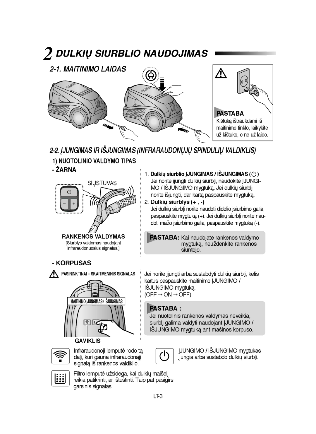 Samsung VCC9160H3C/XSB, VCC9160H3C/SBW manual Dulkið Siurblio Naudojimas, Maitinimo Laidas, Pastaba, Žarna, Korpusas 