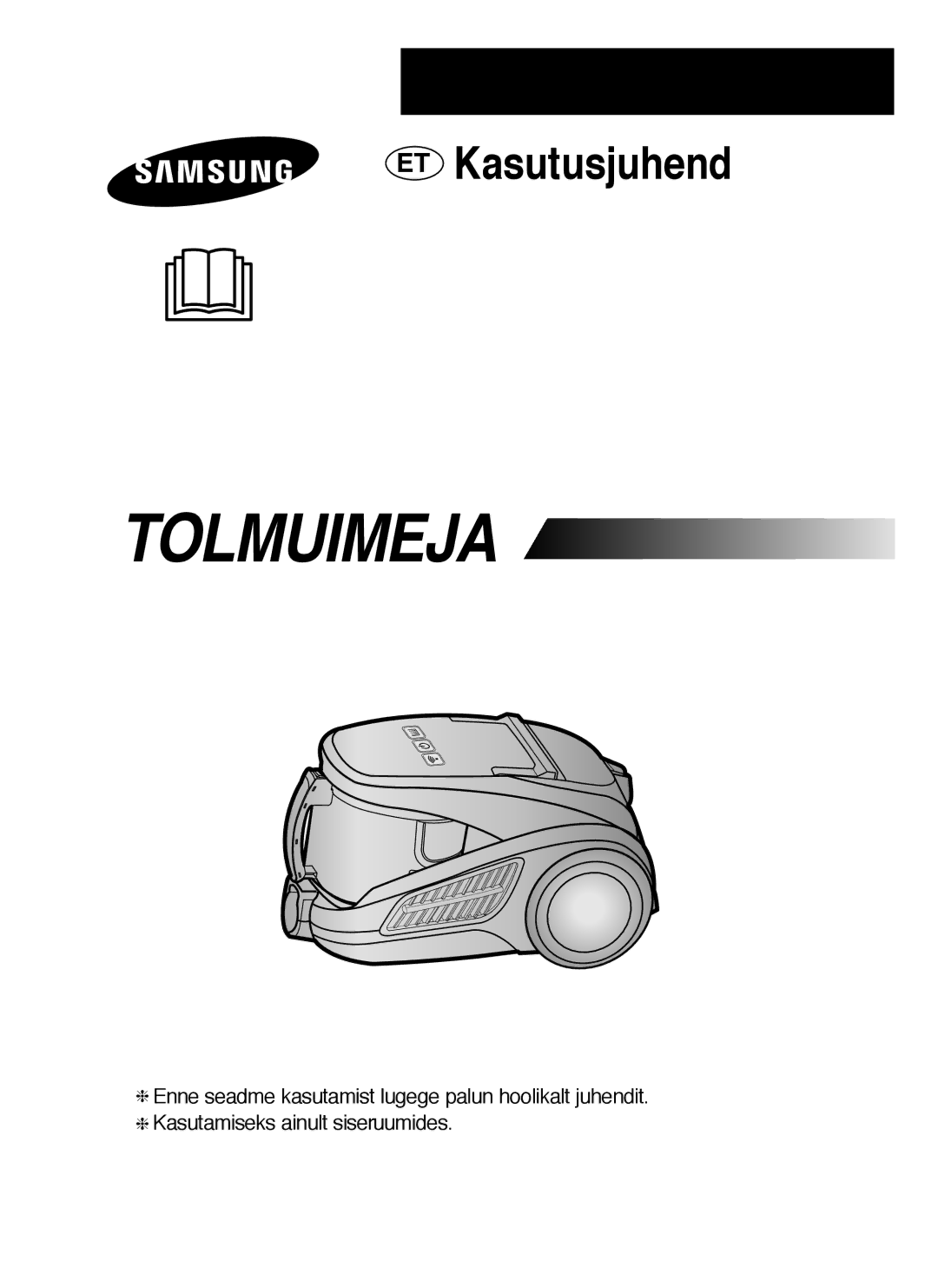 Samsung VCC9160H3C/XSB, VCC9160H3C/SBW manual Tolmuimeja 