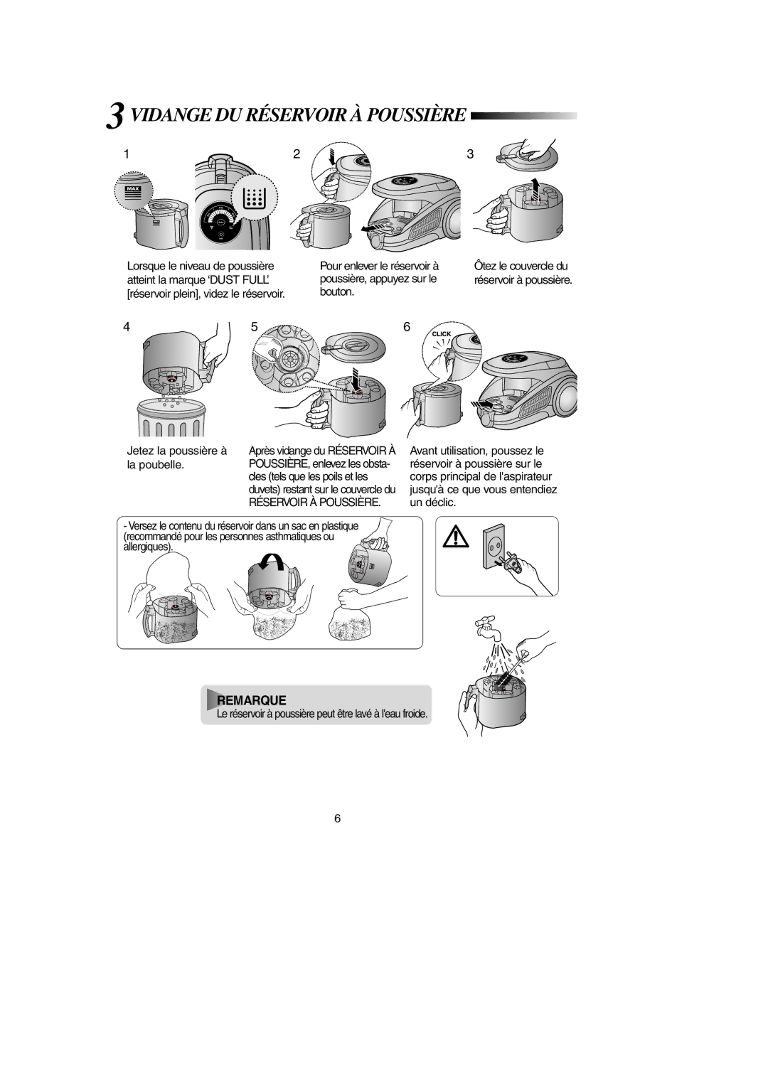 Samsung VCC9540H3K/XEF manual Vidange DU Réservoir À Poussière, Bouton Jetez la poussière à Après vidange du Réservoir À 