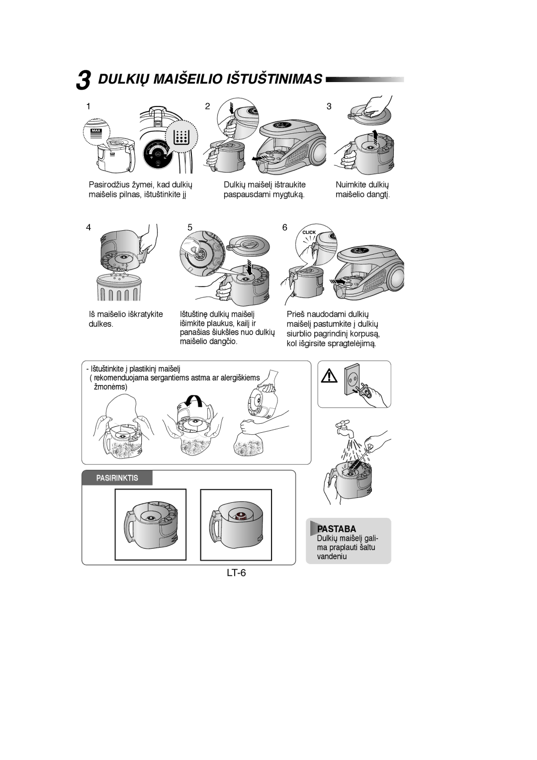 Samsung VCC9560H3K/SBW manual Dulkið Maišeilio Ištuštinimas, LT-6, Pasirodžius žymei, kad dulkið Dulkið maišel∞ ištraukite 