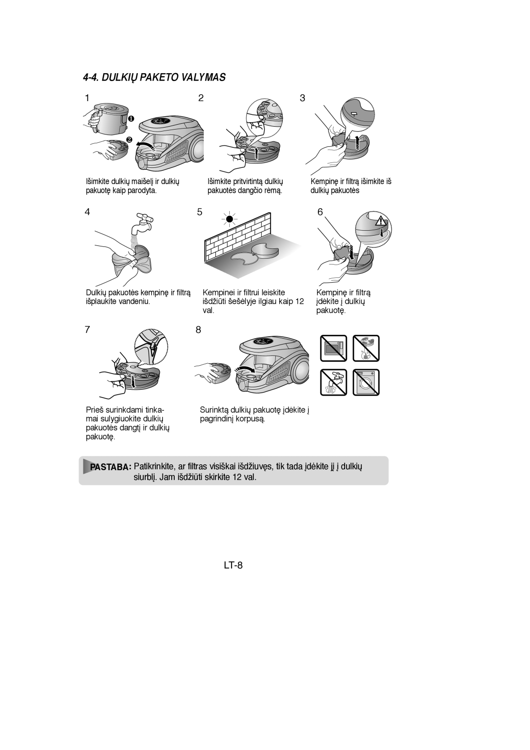 Samsung VCC9560H3K/XEV, VCC9560H3K/XSB, VCC9560H3K/SBW manual Dulkið Paketo Valymas, LT-8, Išimkite pritvirtintà dulkið 