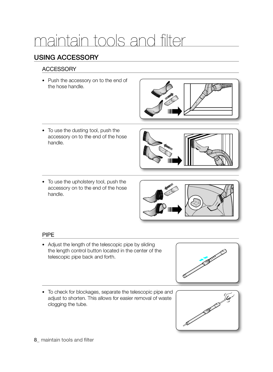 Samsung VCC9630V3B/XEV, VCC9630V31/SML, VCC9632V31/SML manual Maintain tools and ﬁ lter, Using Accessory 