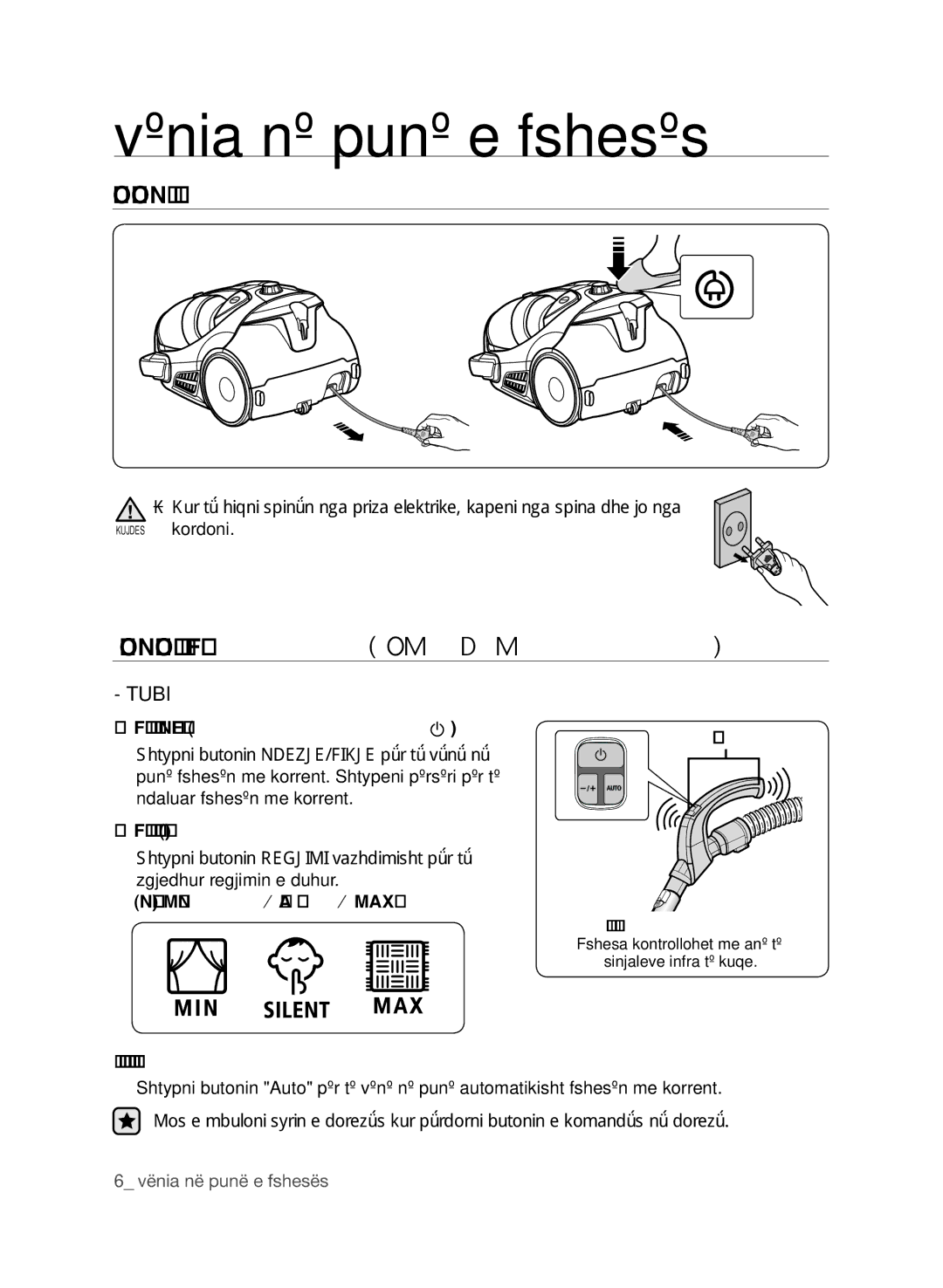 Samsung VCC9630V3B/XEV manual Vënia në punë e fshesës, Kordoni Elektrik, Kontrolli i fuqisë Komandë me infra të kuqe, Tubi 