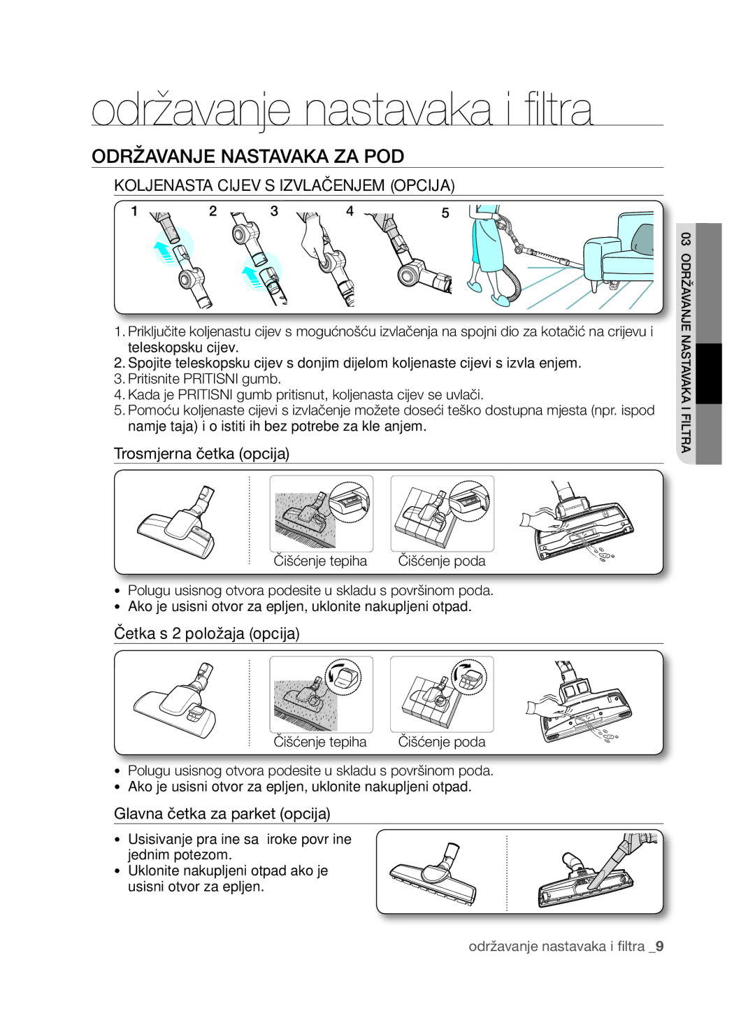 Samsung VCC9674H3G/BOL manual Održavanje Nastavaka ZA POD, Koljenasta cijev s izvlačenjem opcija, Trosmjerna četka opcija 