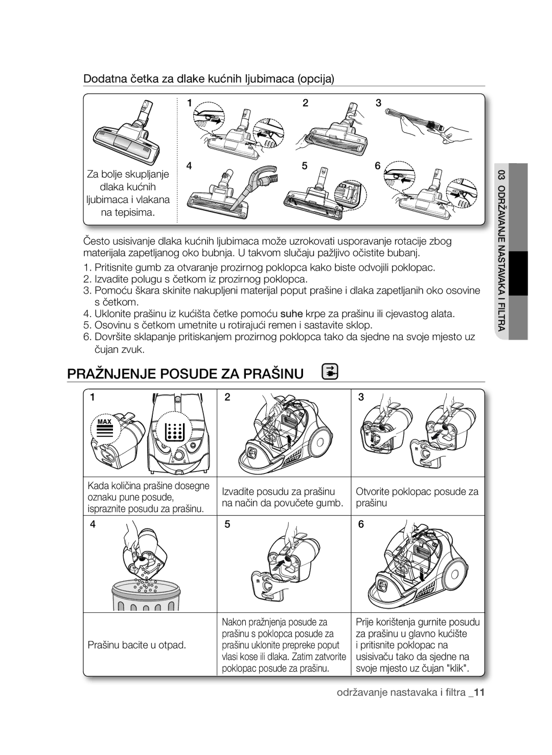 Samsung VCC9632V31/SML manual Dodatna četka za dlake kućnih ljubimaca opcija, Oznaku pune posude, Prašinu bacite u otpad 