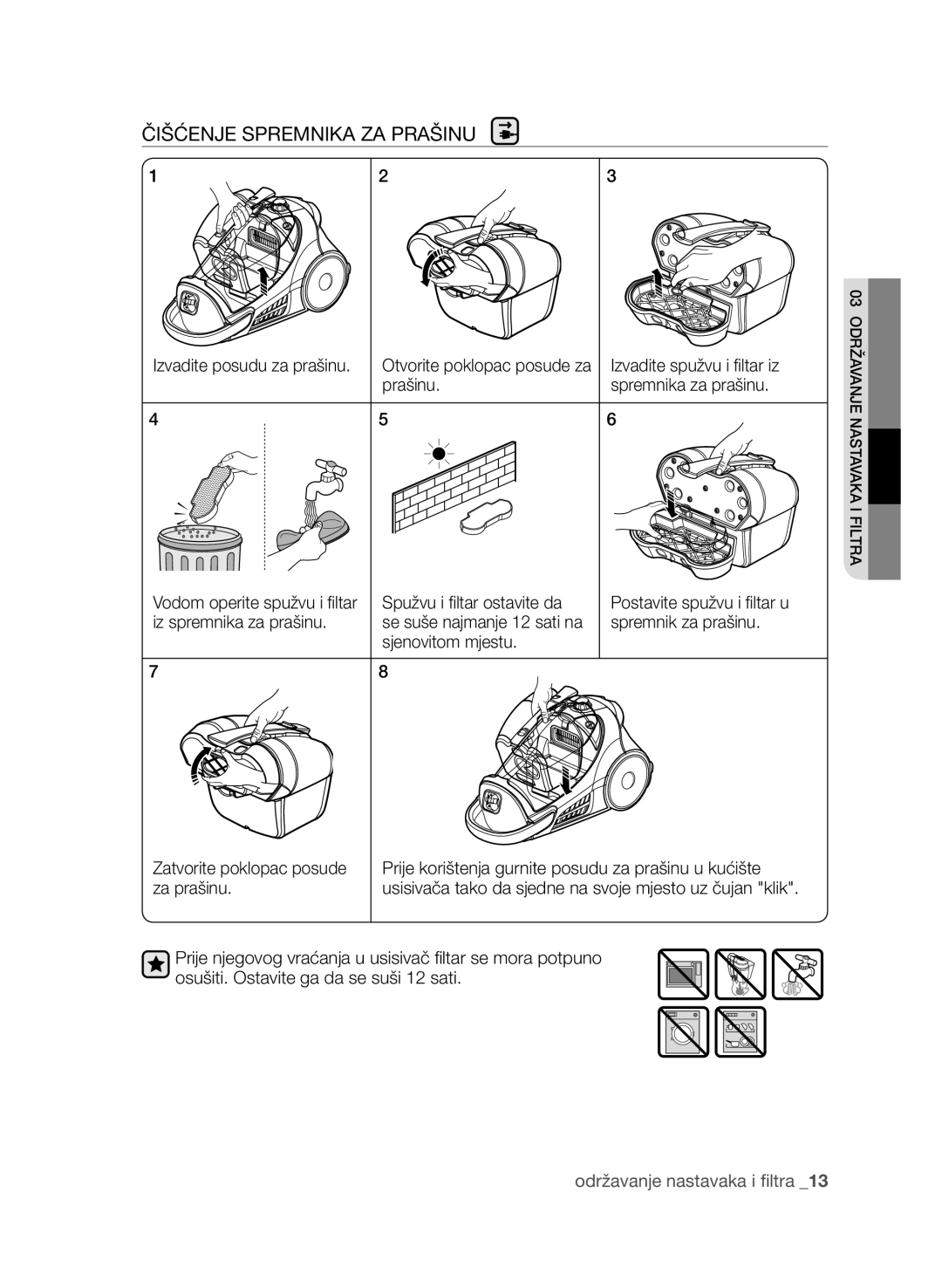 Samsung VCC9630V31/SML manual Čišćenje Spremnika ZA Prašinu, Izvadite spužvu i filtar iz, Prašinu Spremnika za prašinu 