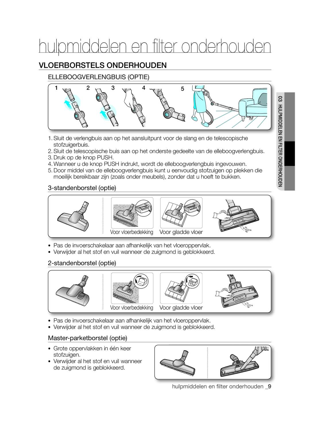 Samsung VCC9630V32/XEN manual Vloerborstels Onderhouden, Elleboogverlengbuis Optie, Standenborstel optie 