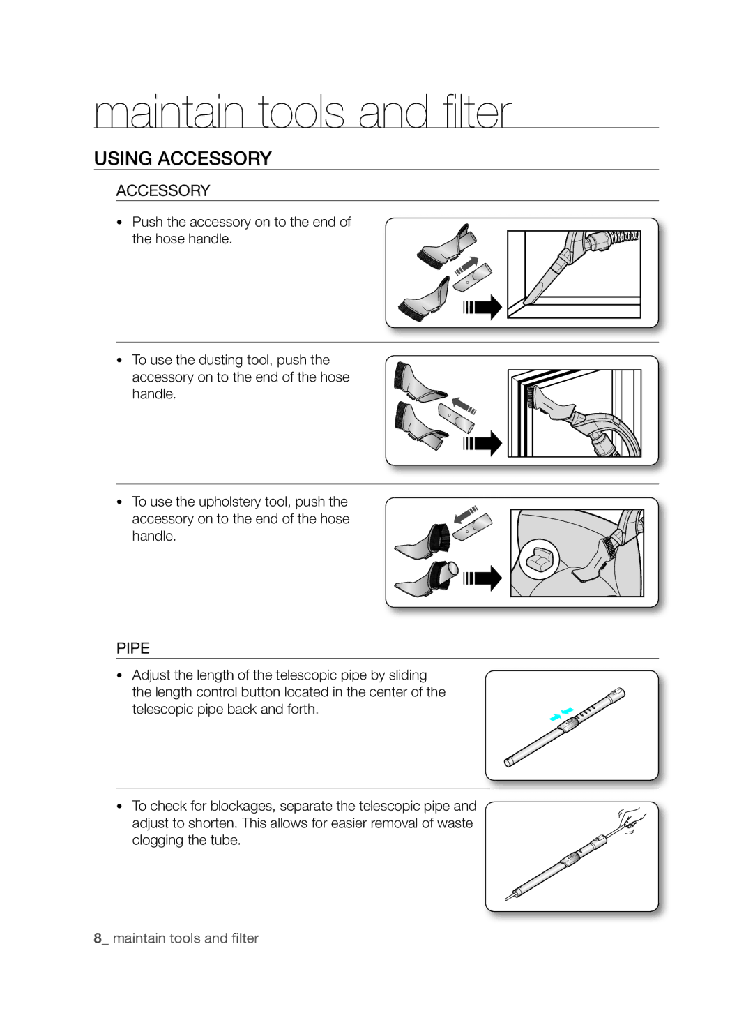 Samsung VCC9630V32/XEN manual Maintain tools and ﬁ lter, Using Accessory, Pipe 