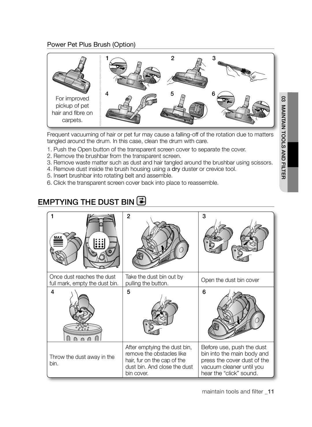 Samsung VCC9674H3G/XSB manual Emptying the dust bin, Power Pet Plus Brush Option 