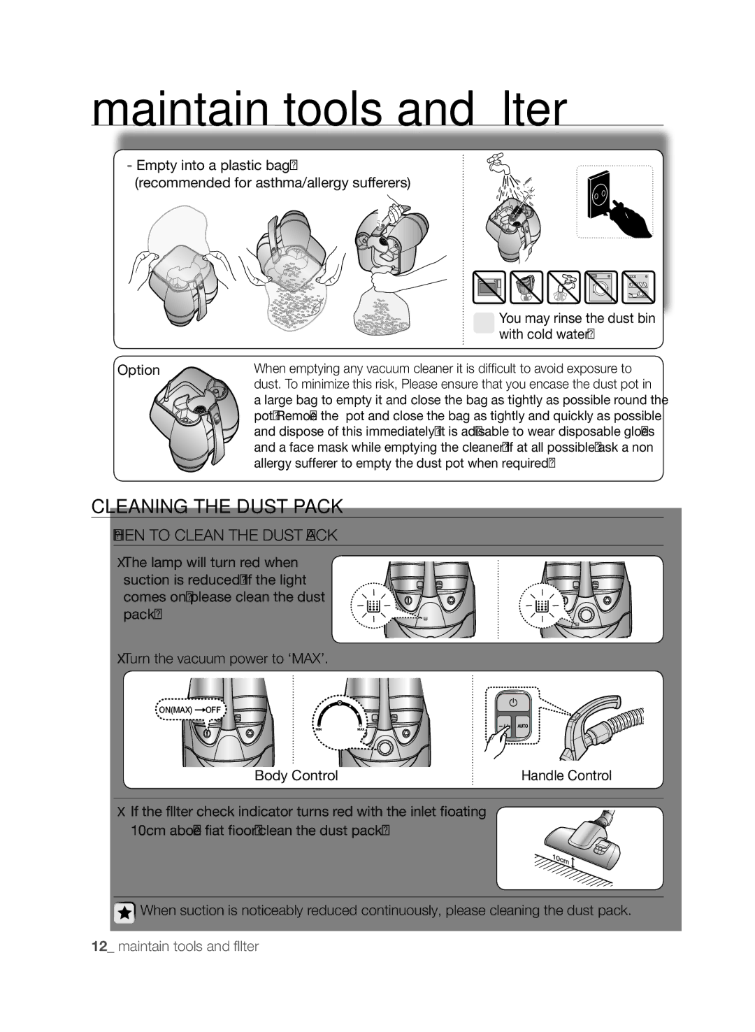 Samsung VCC9674H3G/XSB manual Cleaning the Dust Pack, When to Clean the Dust Pack, With cold water, Option, Body Control 