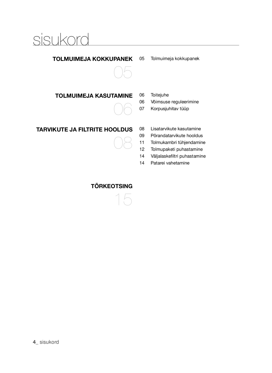 Samsung VCC9674H3G/XSB manual Sisukord, Tarvikute ja filtrite hooldus 