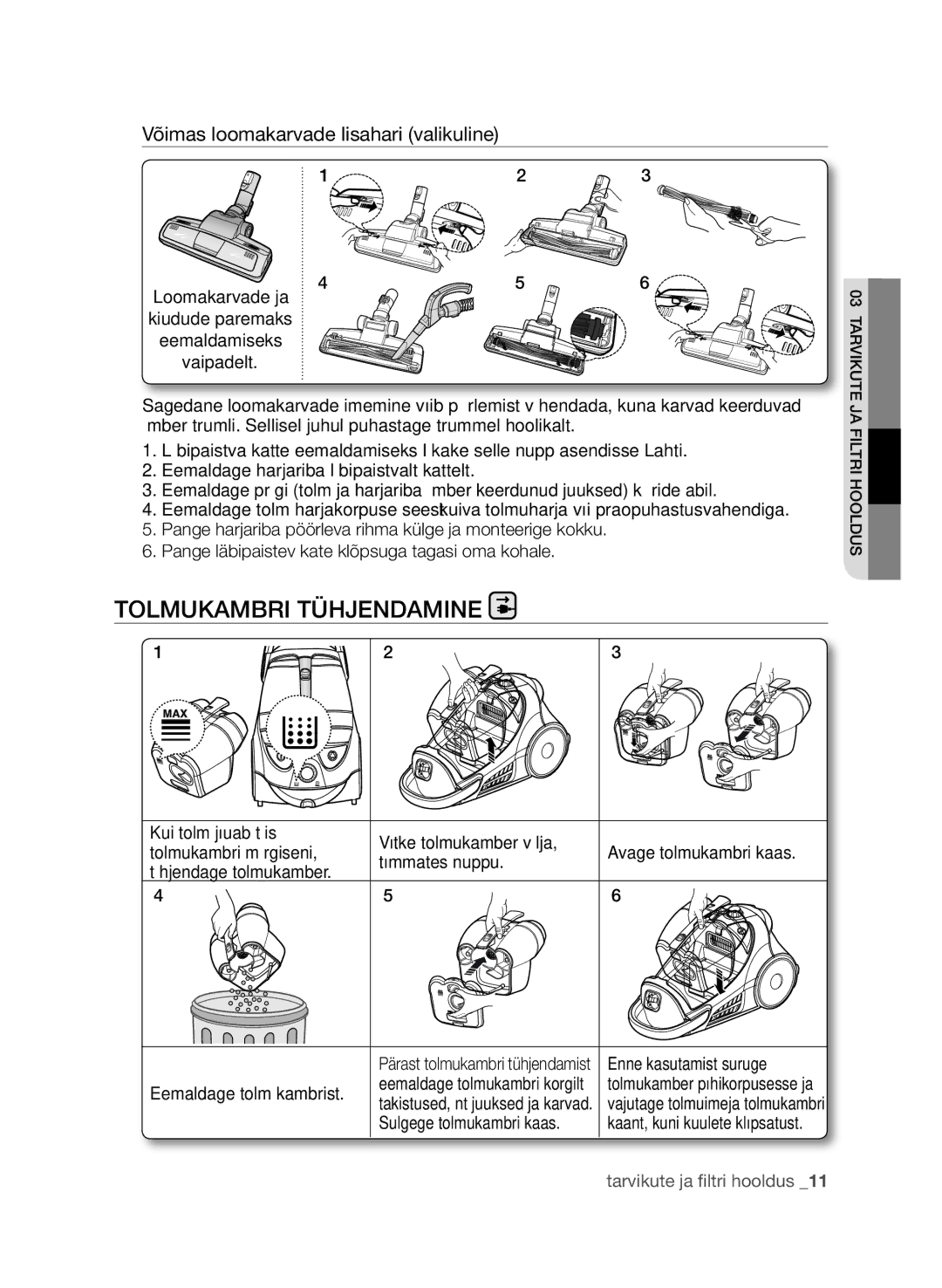 Samsung VCC9674H3G/XSB manual Tolmukambri tühjendamine, Võimas loomakarvade lisahari valikuline, Enne kasutamist suruge 