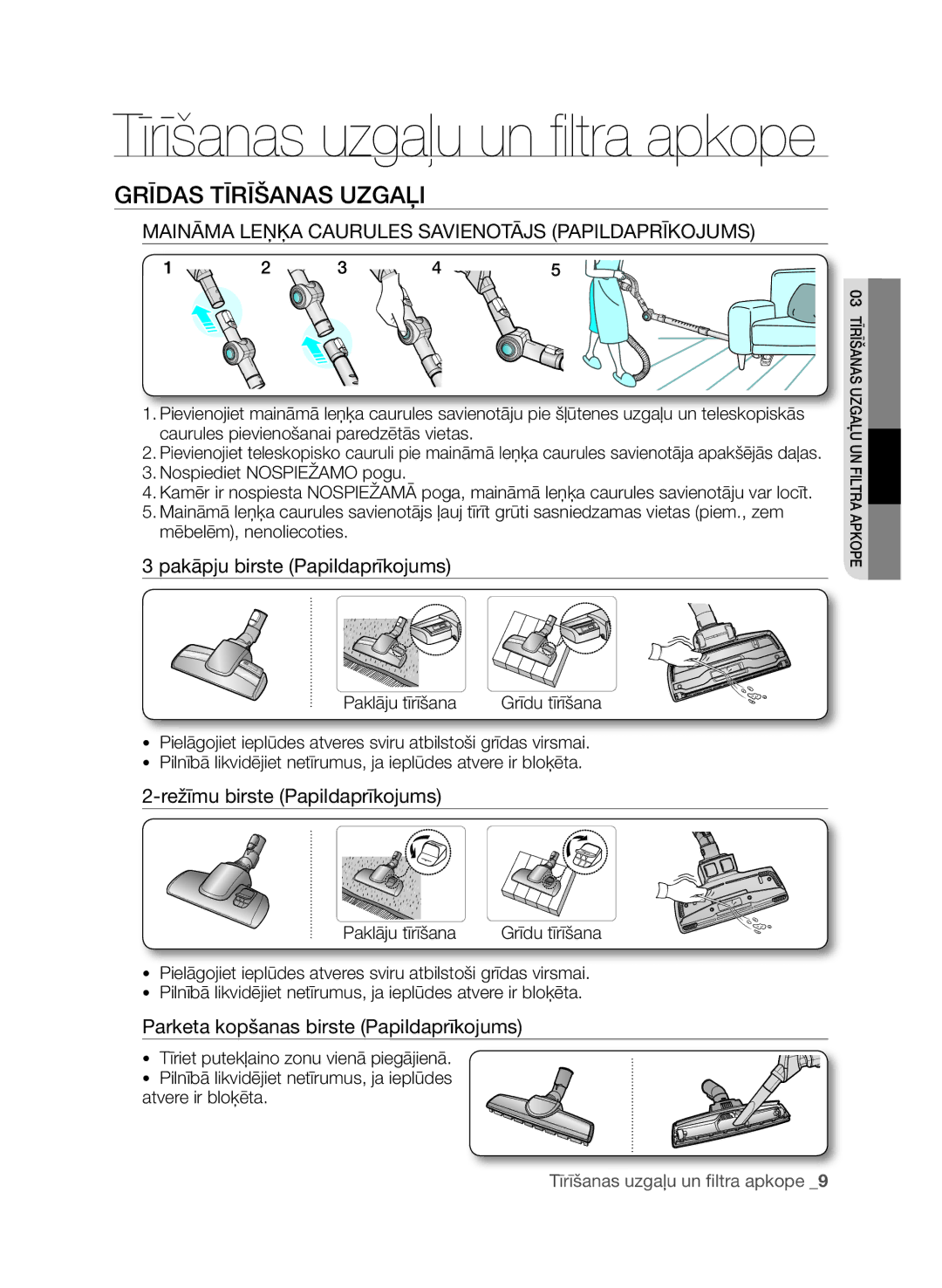 Samsung VCC9674H3G/XSB manual Grīdas Tīrīšanas Uzgaļi, Maināma leņķa caurules savienotājs Papildaprīkojums 